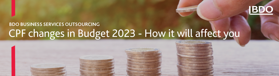 CPF changes in Budget 2023 - How it will affect you