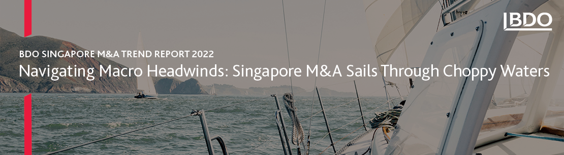 BDO Singapore M&A Trend Report 2022