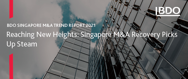 BDO Singapore M&A Trend Report 2021